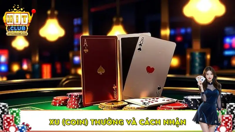 Xu (Coin) thưởng và cách nhận Xu (Coin) thưởng và cách nhận