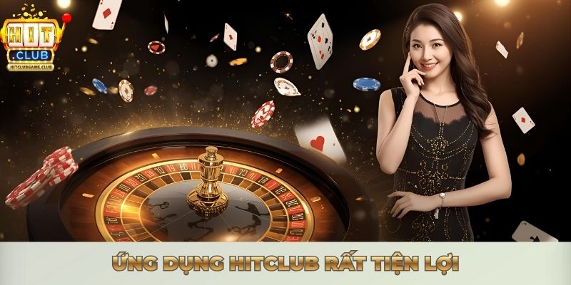 Ứng dụng Hitclub rất tiện lợi