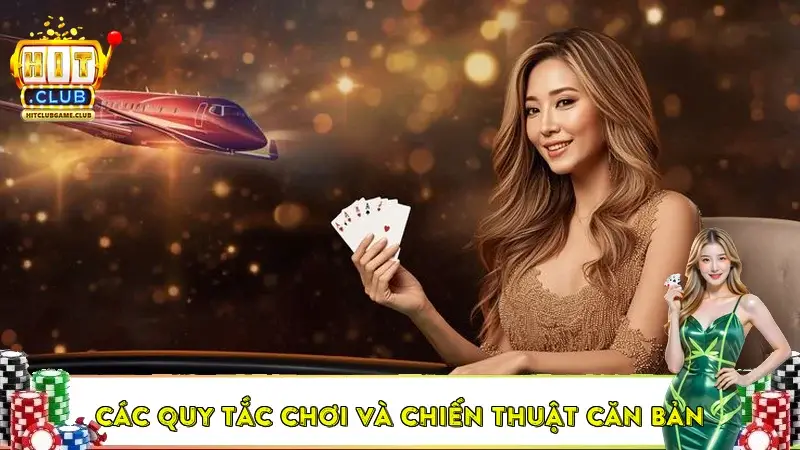 Các quy tắc chơi và chiến thuật căn bản Các quy tắc chơi và chiến thuật căn bản
