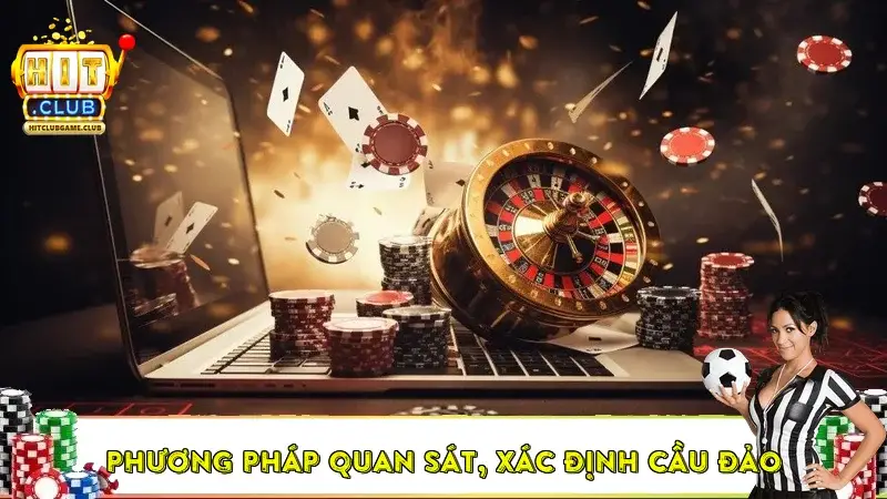 Phương pháp quan sát, xác định cầu đảo Phương pháp quan sát, xác định cầu đảo